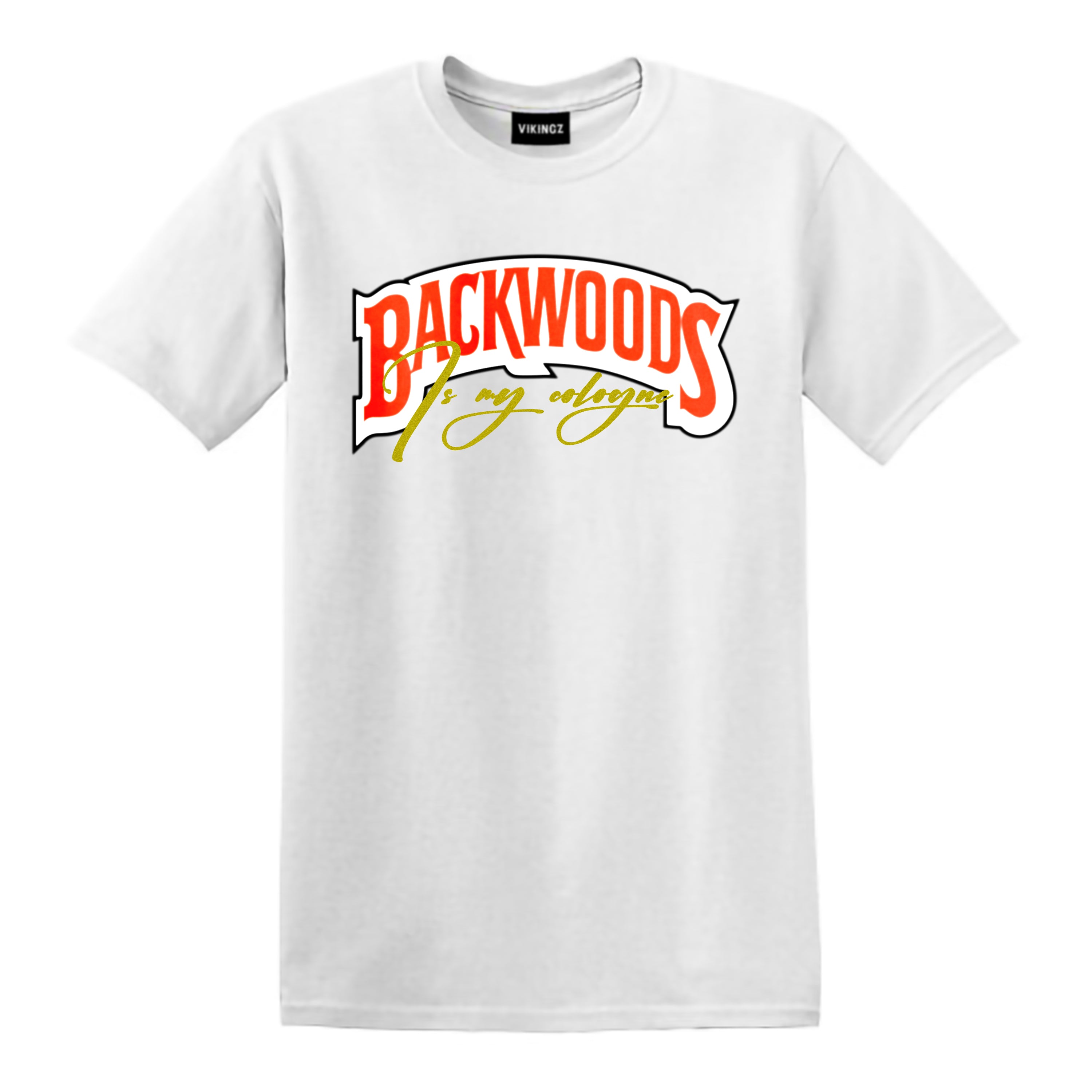 T SHIRT BACKWOODS IS MY COLOGNE