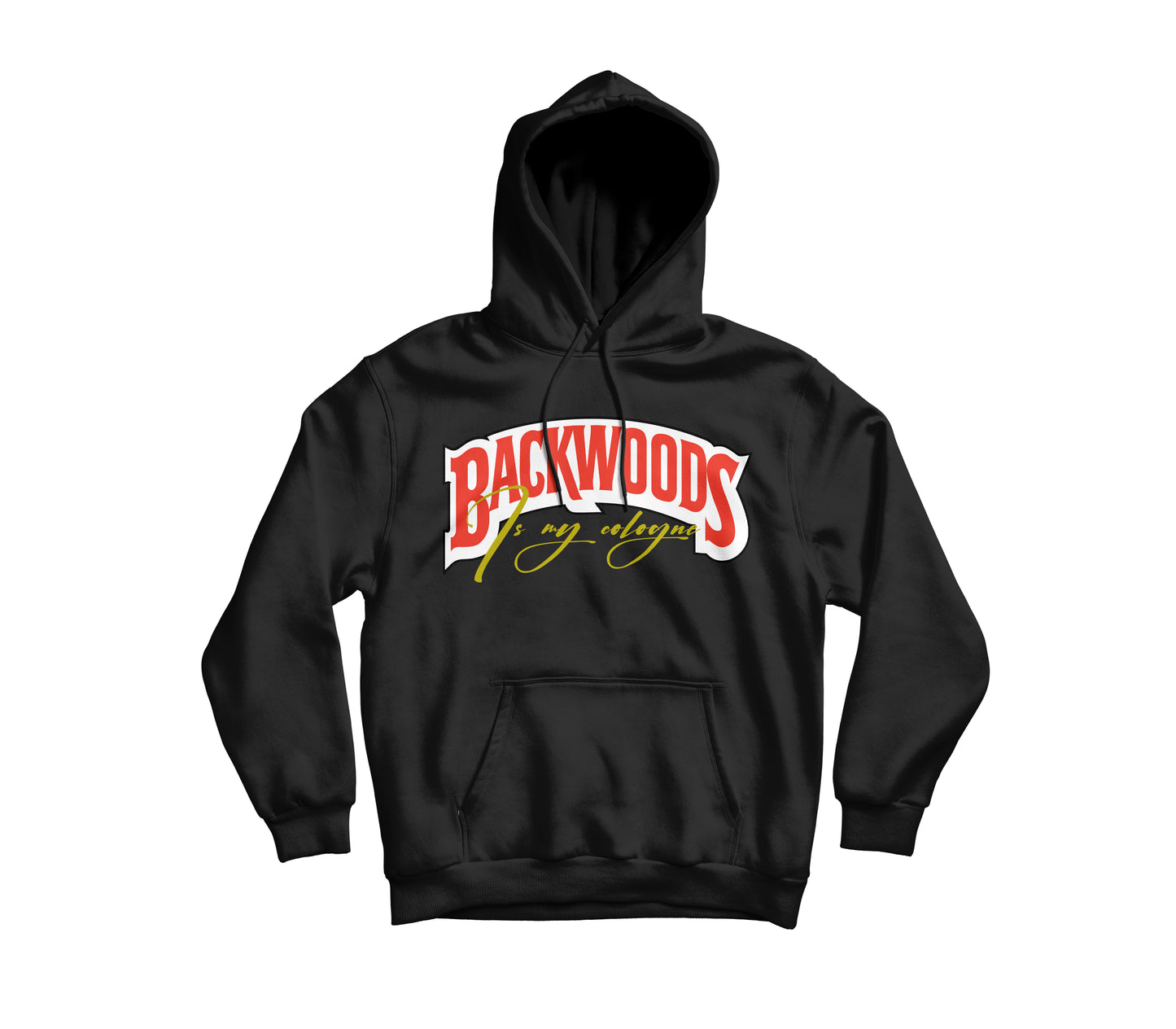 HOODIE - BACKWOODS IS MY COLOGNE